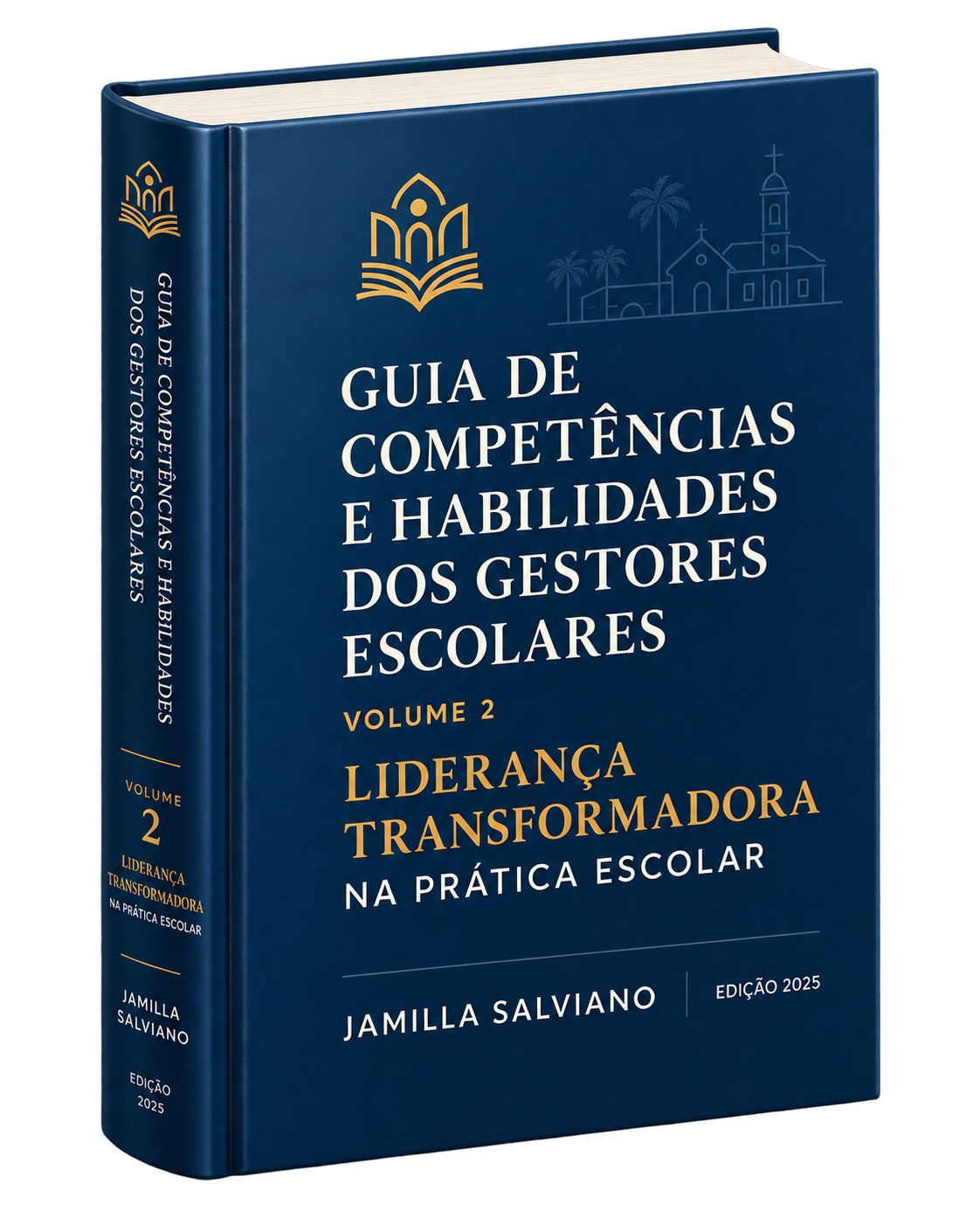 Capa do livro Guia para Gestores Escolares — Volume 2, de Jamilla Salviano